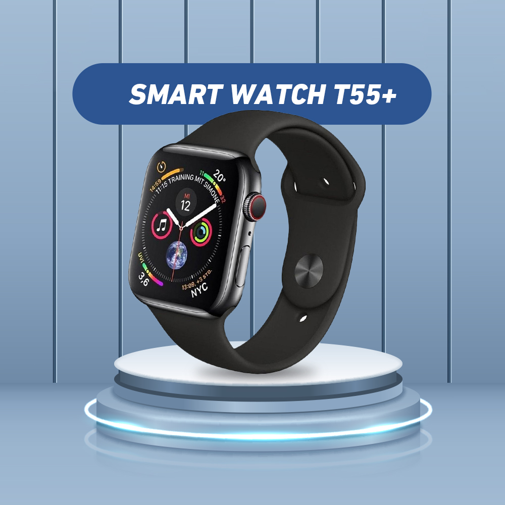 Smart Watch t55 Plus Smart Watch t55 Plus الساعات الذكيه